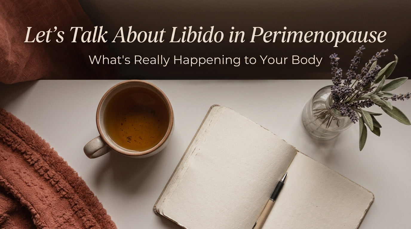 Perimenopause and Your Libido: What's Happening and What Helps